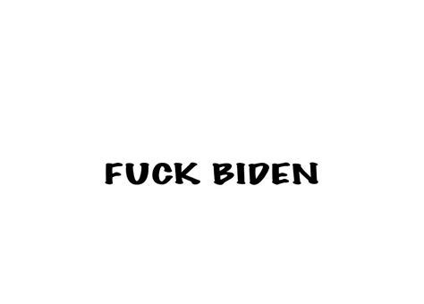 Fuck Biden Apparel Photograph By Mark Stout Fine Art America