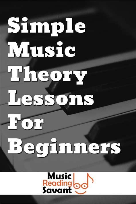 Simple Music Theory Lessons For Beginners Music Theory Every Musician