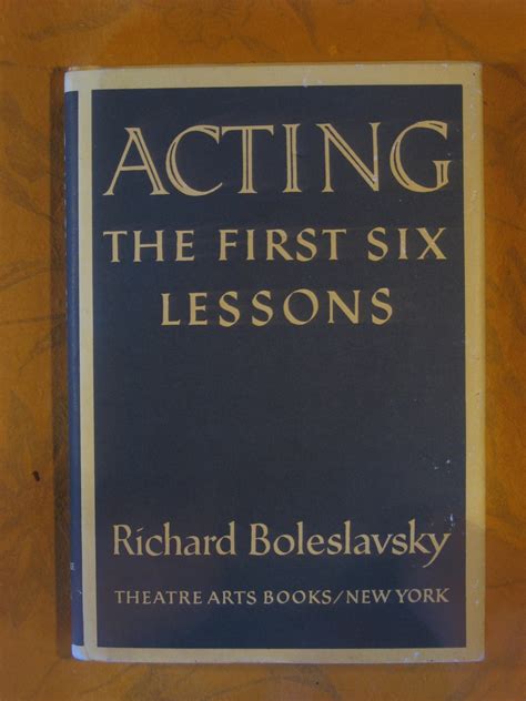 Acting The First Six Lessons Theatre Arts Book By Richard Etsy