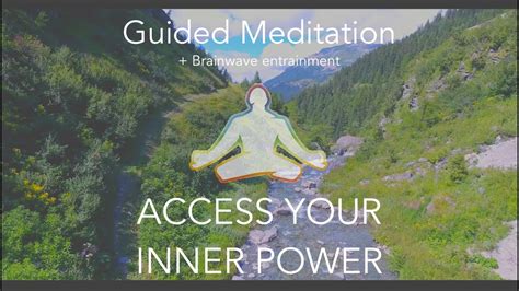 1 Accessing Inner Power Guided Meditation Brainwave Entrainment