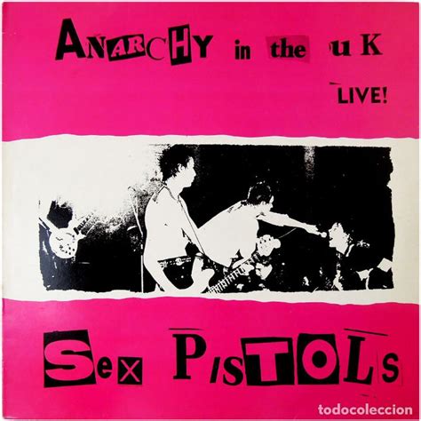 Sex Pistols ‎ Anarchy In The Uk Live Lp Uk 1 Vendido En Subasta 99713999