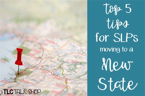 Top 5 Tips For Slps Moving To A New State Tlc Talk Shop