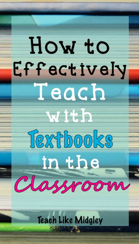 How To Effectively Teach With Textbooks In The Classroom Teach Like