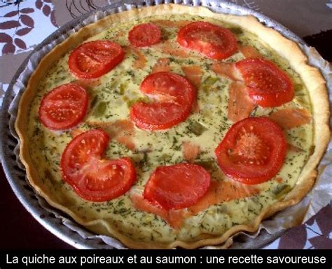 Recette Recette Dune Quiche Aux Poireaux Et Au Saumon