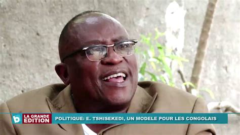Etienne Tshisekedi Un Modèle Pour Les Congolais Ses Anciens Compagnons Témoignent Youtube