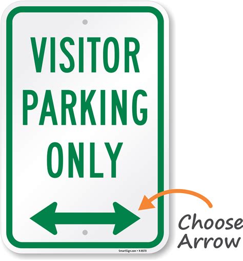 Visitor Parking Only With Bidirectional Arrow Sign Sku K 8570