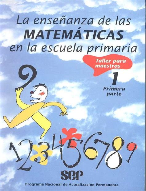 La Enseñanza De Las Matematicas En La Escuela Primariataller Para