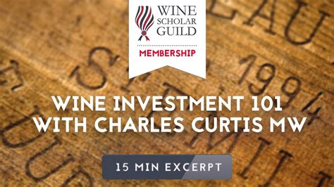 Wine Investment 101 With Charles Curtis Mw Youtube