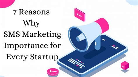 7 Reasons Why Sms Marketing Importance For Every Startup By
