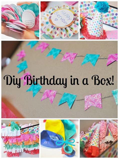 Diy Birthday In A Box Aka The Best T Ever Diy Birthday Box Diy