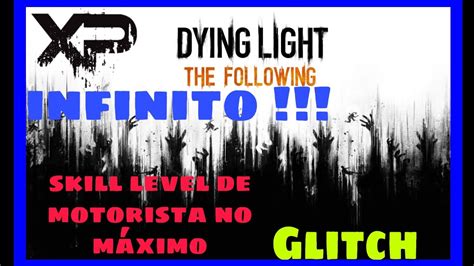 We've found the perfect way to harvest power points with ease in this modern zombie slasher classic. DYING LIGHT Glitch , XP infinito, upar level de motorista , skill level buggy the following ...