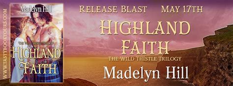 Release Blast For Highland Faith By Madelyn Hill