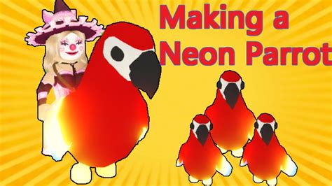 Making A Neon Parrot In Adopt Me Youtube