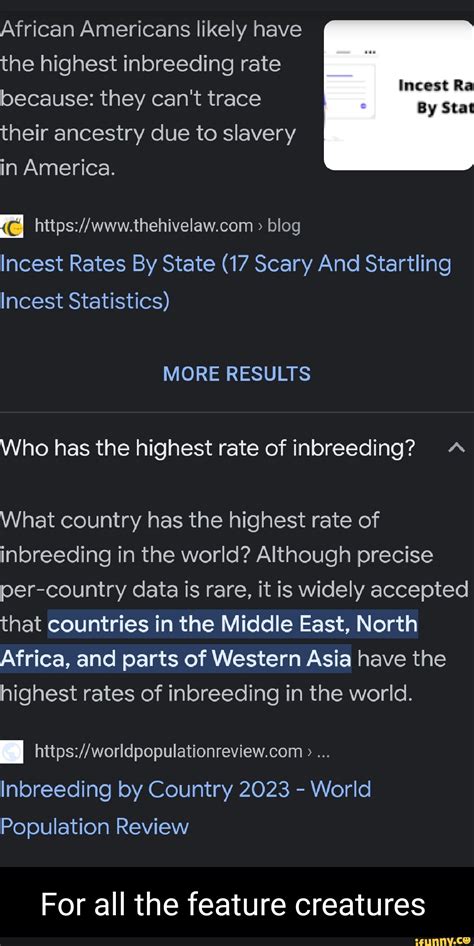 African Americans Likely Have The Highest Inbreeding Rate Incest Ra Because They Can T Trace By