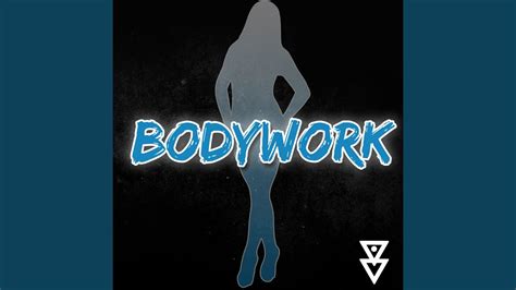 Bodywork Original Mix Youtube
