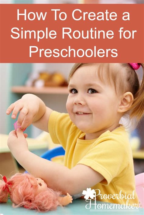 Creating A Simple Routine For Preschoolers Can Sometimes Be A Struggle