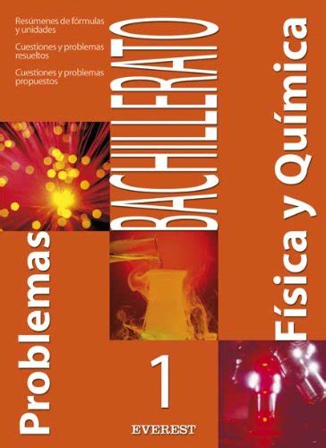 Problemas De Física Y Química 1 Bachillerato Libro De Problemas