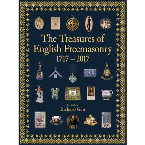 Lewis Masonic The Treasures Of English Freemasonry 1717 2017
