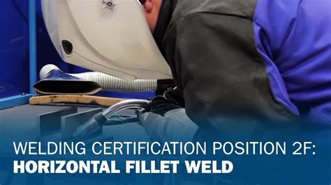 Welding Certification Position 2f Horizontal Fillet Weld Youtube