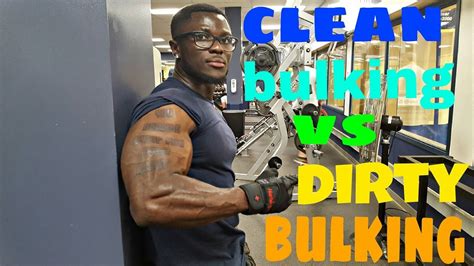 Clean Bulk Vs Dirty Bulk What Is Better Youtube