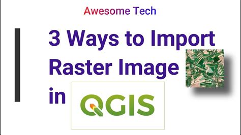 How To Import Raster Image In Qgis Quantum Gis Youtube
