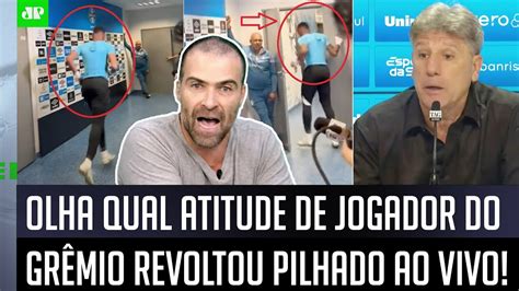 Olha O Que Esse Cara Fez Ele N O Nada Perto Do Atitude De Jogador Do Gr Mio Revolta