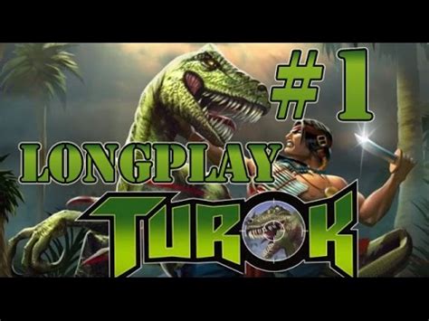 Turok Dinosaur Hunter Level 1 Longplay YouTube