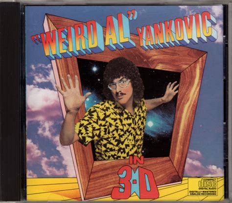 Weird Al Yankovic In 3 D 1986 Cd Discogs