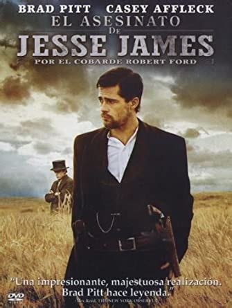 El Asesinato De Jesse James Por El Cobarde Robert Ford Dvd Import