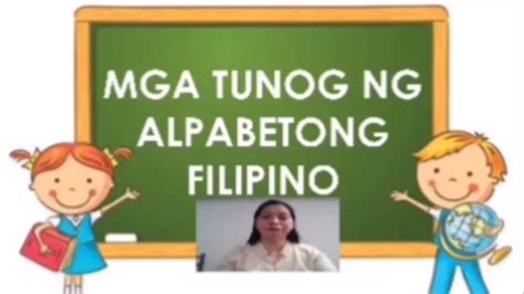 Mga Tunog Ng Alpabetong Filipino Youtube