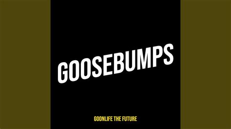 Goosebumps Youtube