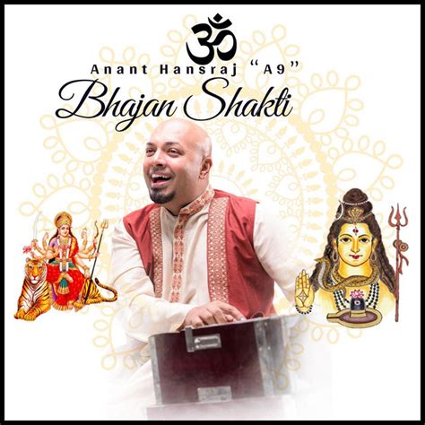 Bhajan Shakti Album By Anant Hansraj Spotify