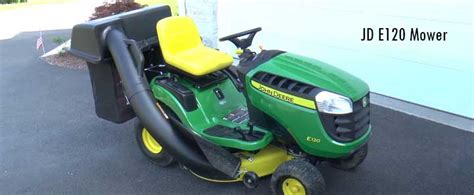John Deere E120 Reviews 2021 For Lawn Enthusiasts