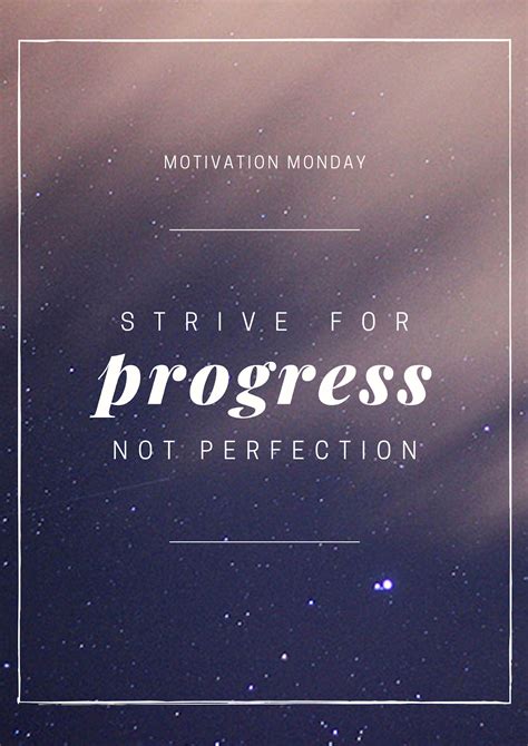 Every Monday Is A Fresh Start Progress Not Perfection Monday