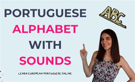 European Portuguese Alphabet With Sounds