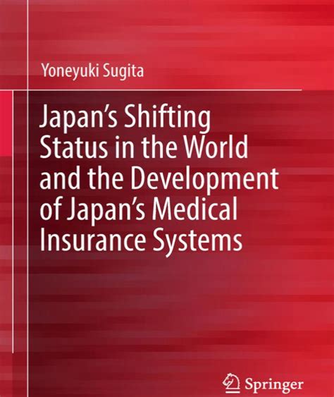 A Look At The Emergence And Development Of The Japanese National Health