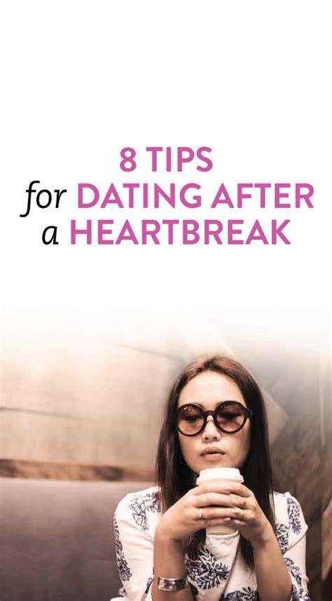 how to date after a breakup dating advice for men dating after breakup dating tips