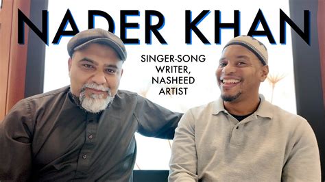 Nader Khan Singer Songwriter And Nasheed Artist Youtube