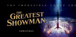 Image result for the greatest showman