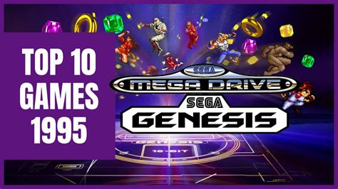 Top Ten Sega Mega Drive Genesis Games 1995 Youtube
