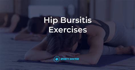 The Best Exercises For Trochanteric Bursitis Or Hip Bursitis