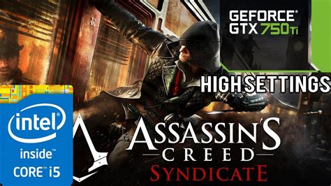 Assassin S Creed Syndicate Benchmark Intel Core I Gtx