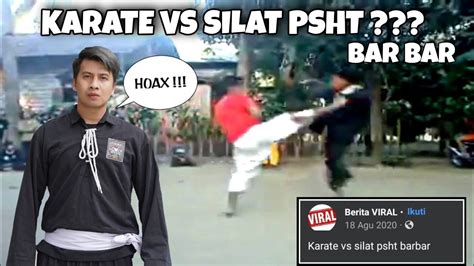 Karate Vs Silat Psht Bar Bar Youtube