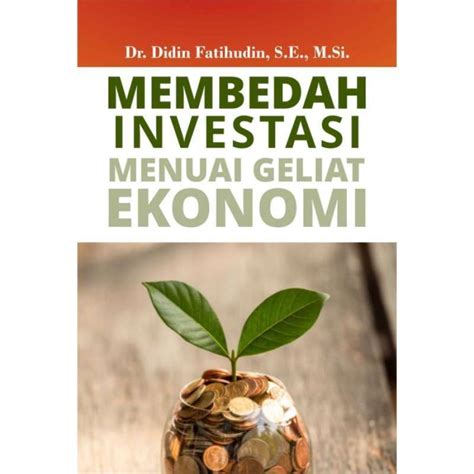 Jual Deepublish Buku Membedah Investasi Manuai Geliat Ekonomi Original Di Seller Machidolia