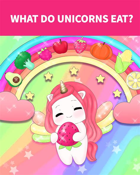 What Do Unicorns Eat A Funny Childrens Book About Healthy Food