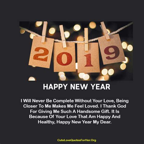 He is a wise man who does not grieve for the things which he has. 80 Happy New Year 2020 Love Quotes for Her & Him to Wish ...