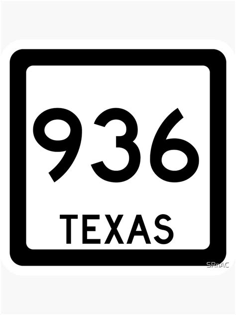 Texas State Route 936 Area Code 936 Sticker For Sale By Srnac