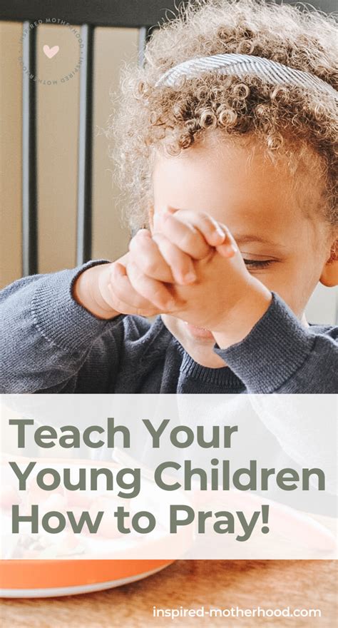 Teaching Kids To Pray Powerful Prayers