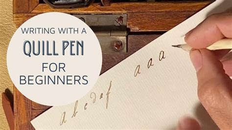How To Write With A Quill Pen For Beginners Youtube