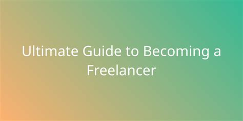 Ultimate Guide To Becoming A Freelancer Freelance Borstch